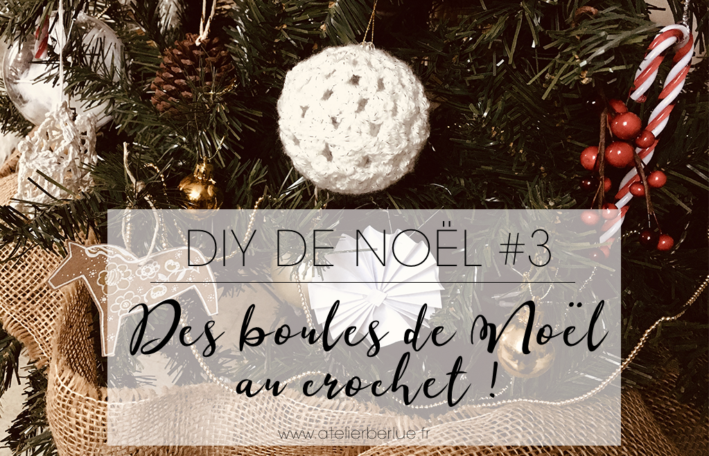 Boule Noel Ajourée Crochet Atelier Berlue Solange Echeverria